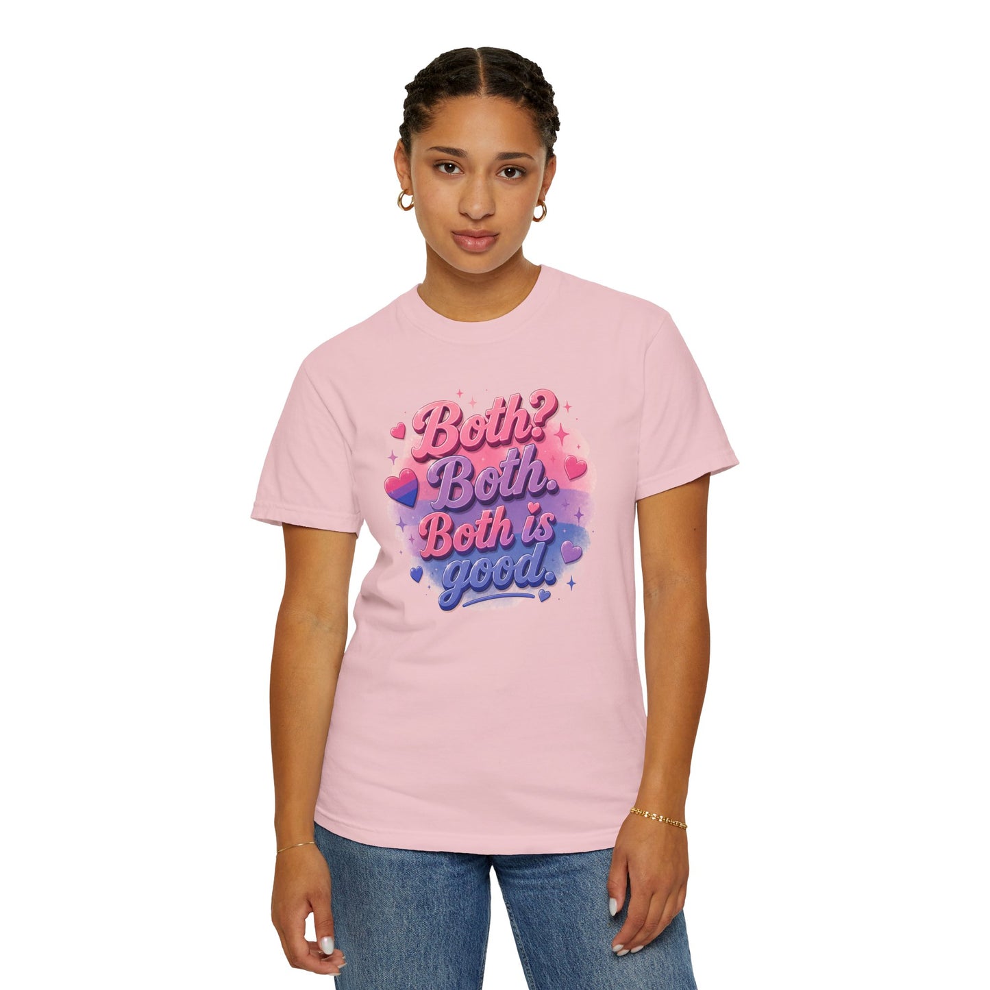 "Both Is Good" T-Shirt