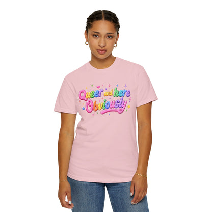 "Queer and Here Obviously" T-Shirt