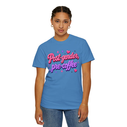 "Post-Gender, Pre-Coffee" T-Shirt