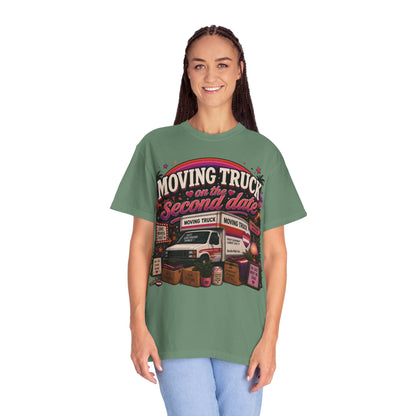 "Moving Truck on the Second Date" T-Shirt