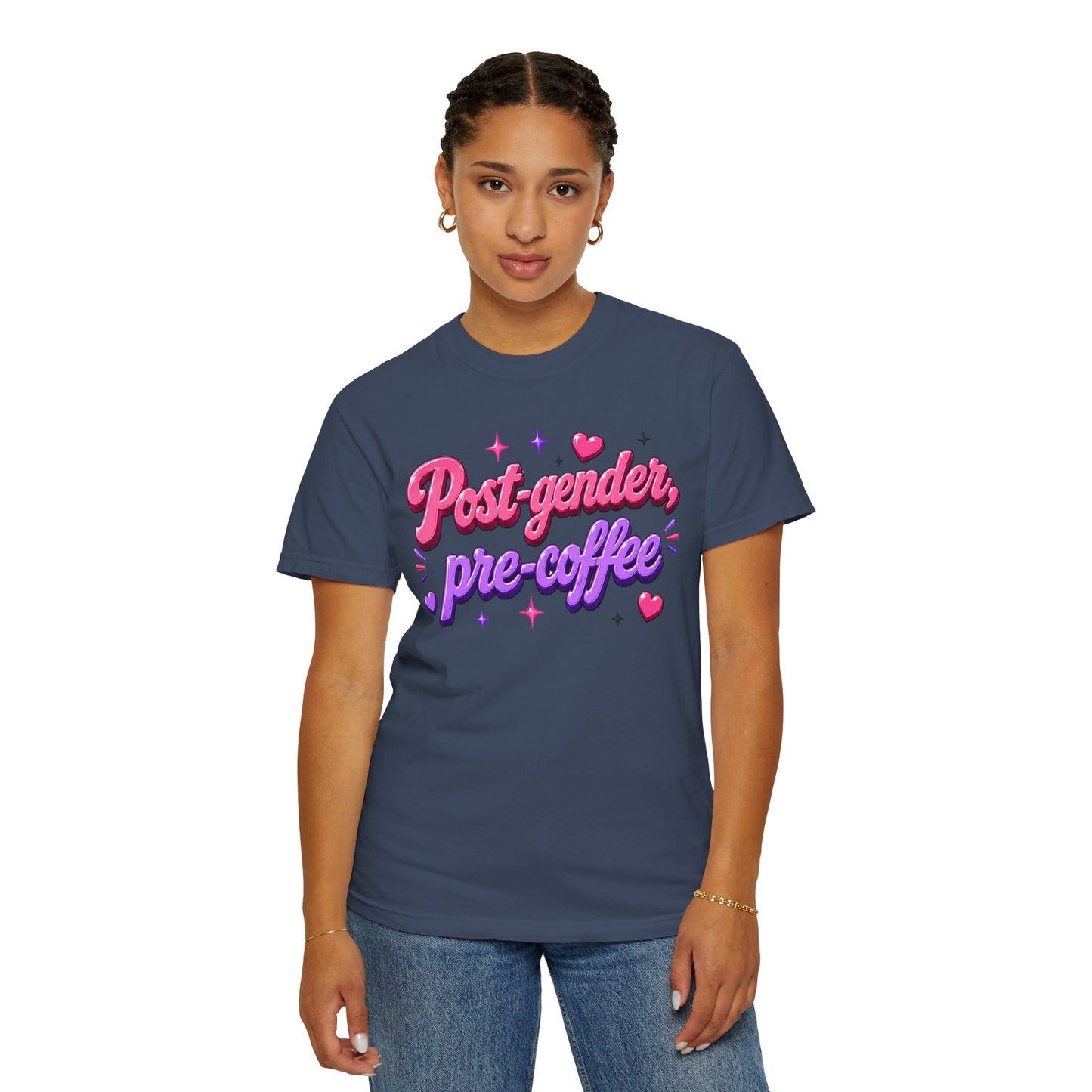 "Post-Gender, Pre-Coffee" T-Shirt