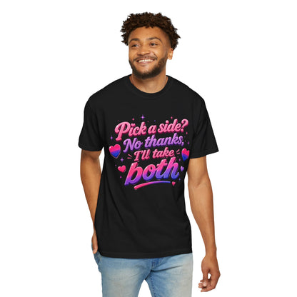 "I'll Take Both" T-Shirt