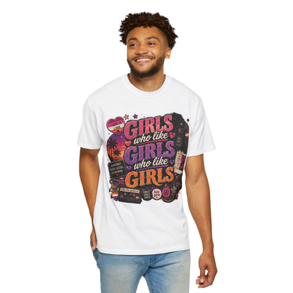 "Girls Who Like Girls" T-Shirt