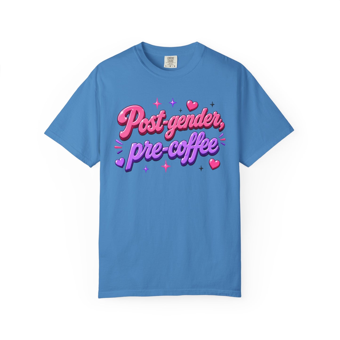 "Post-Gender, Pre-Coffee" T-Shirt