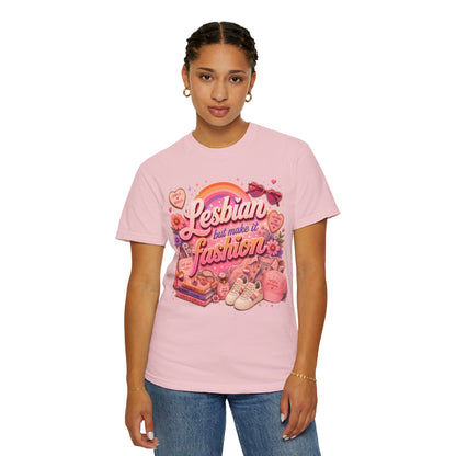 "Lesbian But Make It Fashion" T-Shirt