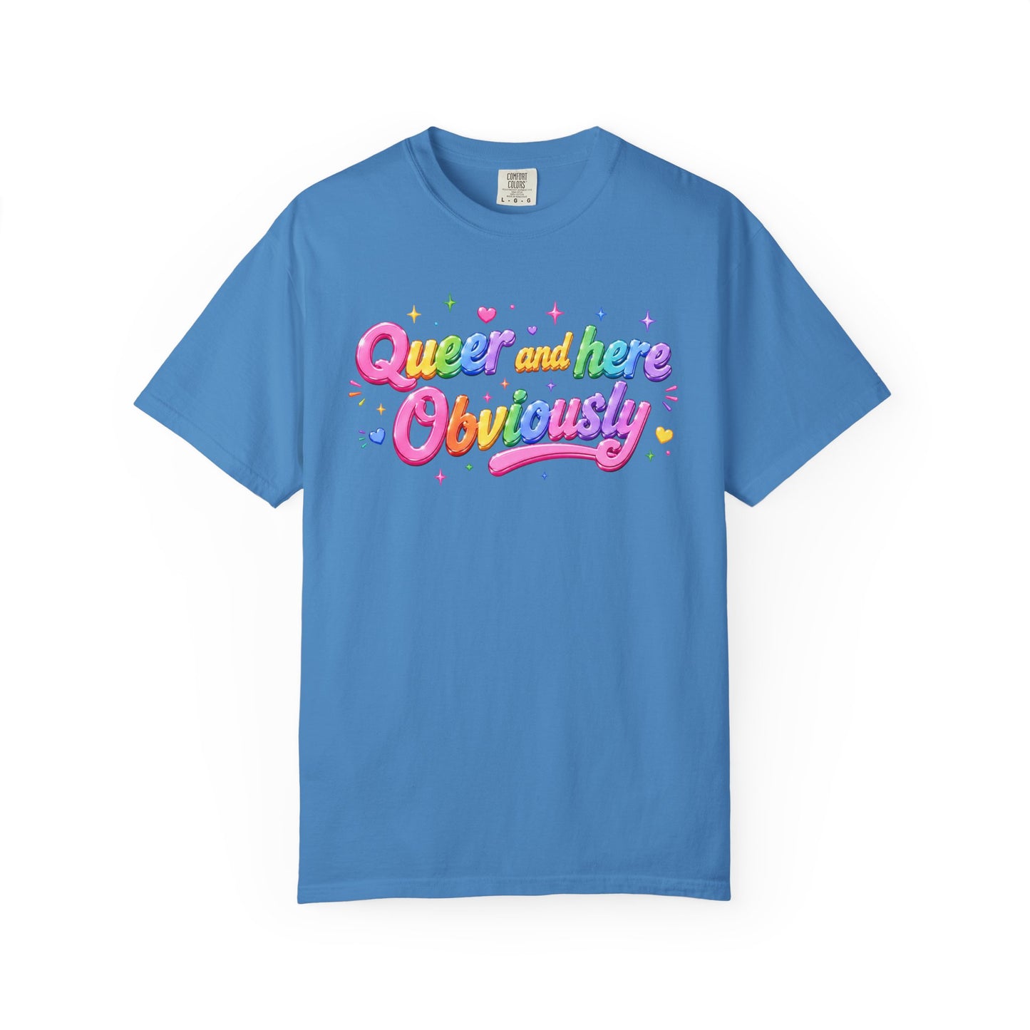 "Queer and Here Obviously" T-Shirt