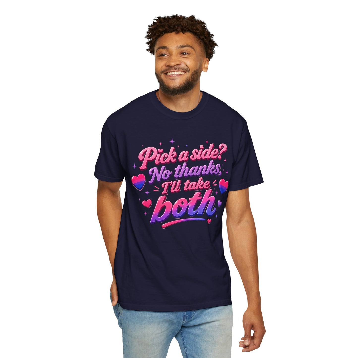 "I'll Take Both" T-Shirt
