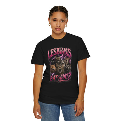 "Lesbians Eat WHAT?" Graphic T-Shirt
