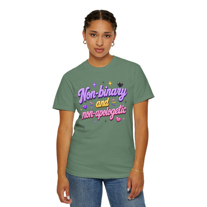 "Non-Binary And Non-Apologetic" T-Shirt