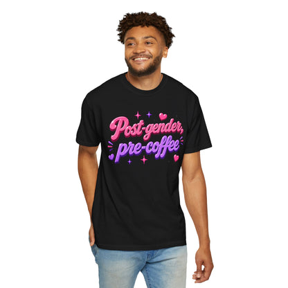"Post-Gender, Pre-Coffee" T-Shirt