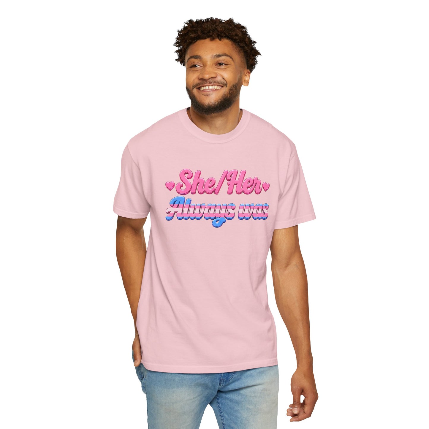 "She/Her, Always Was" T-Shirt