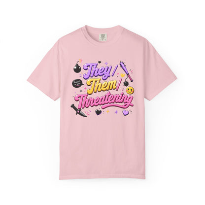"They/Them/Threatening" T-Shirt