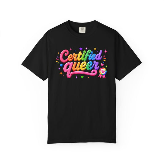 "Certified Queer" T-Shirt