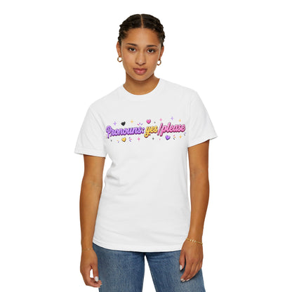 "Pronouns: Yes/Please" T-Shirt