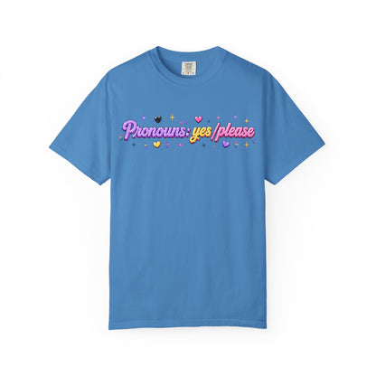 "Pronouns: Yes/Please" T-Shirt