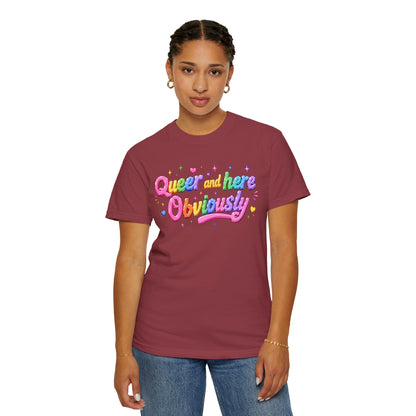 "Queer and Here Obviously" T-Shirt