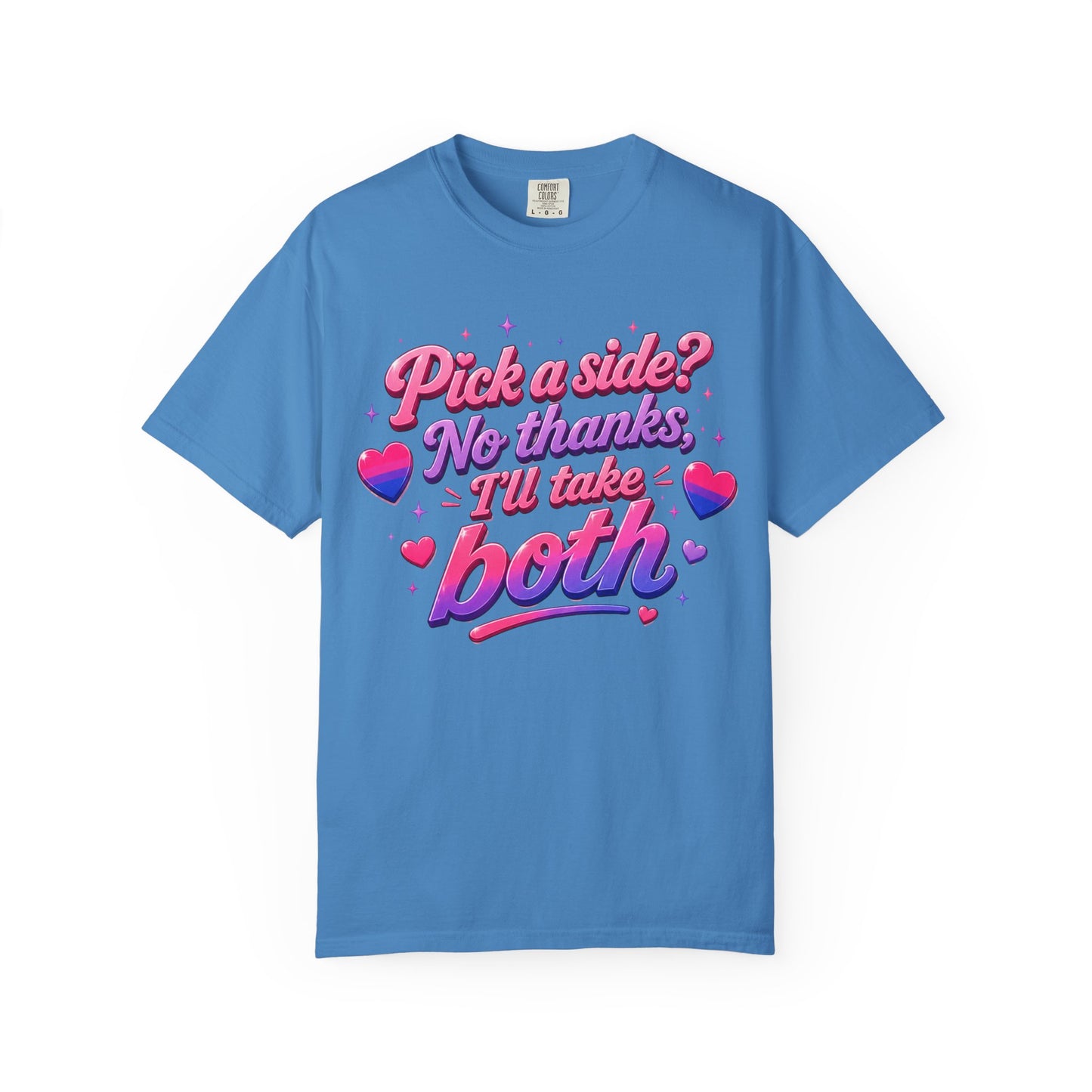 "I'll Take Both" T-Shirt