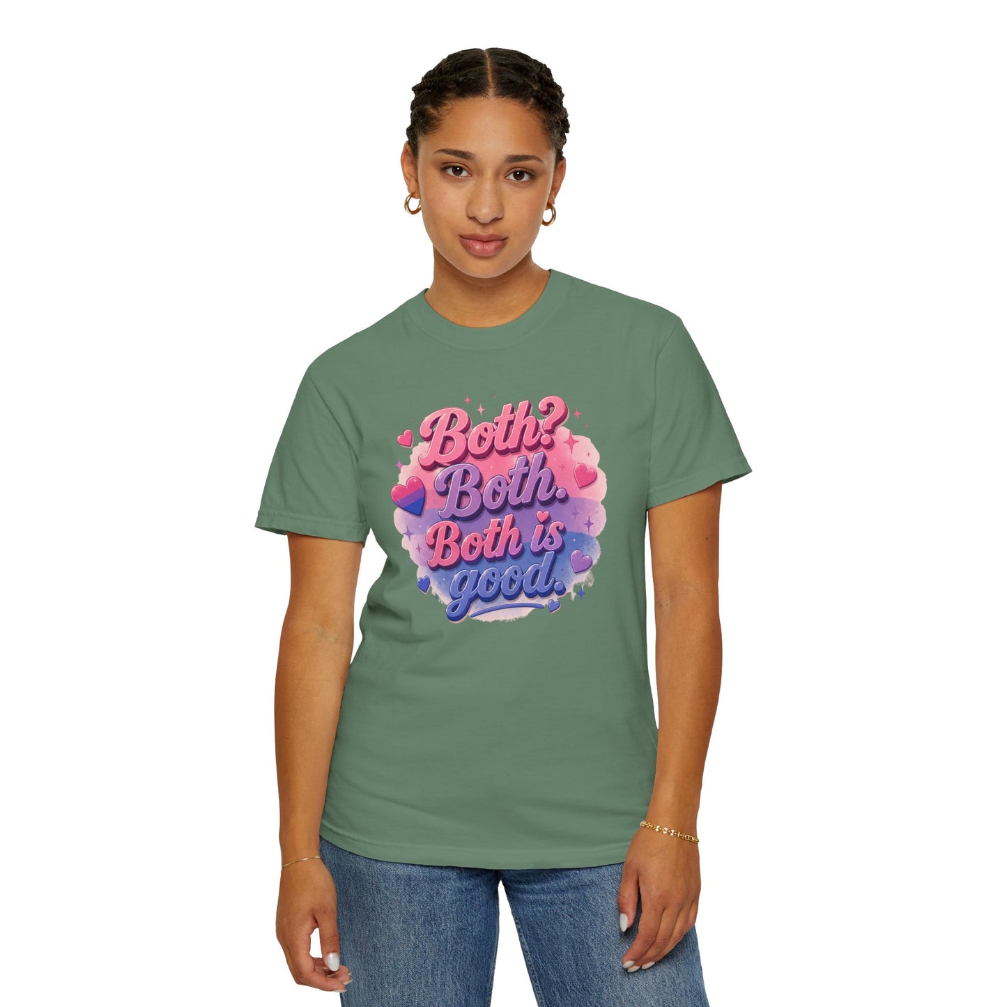 "Both Is Good" T-Shirt