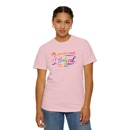 "My Parents Cried, I Thrived" T-Shirt