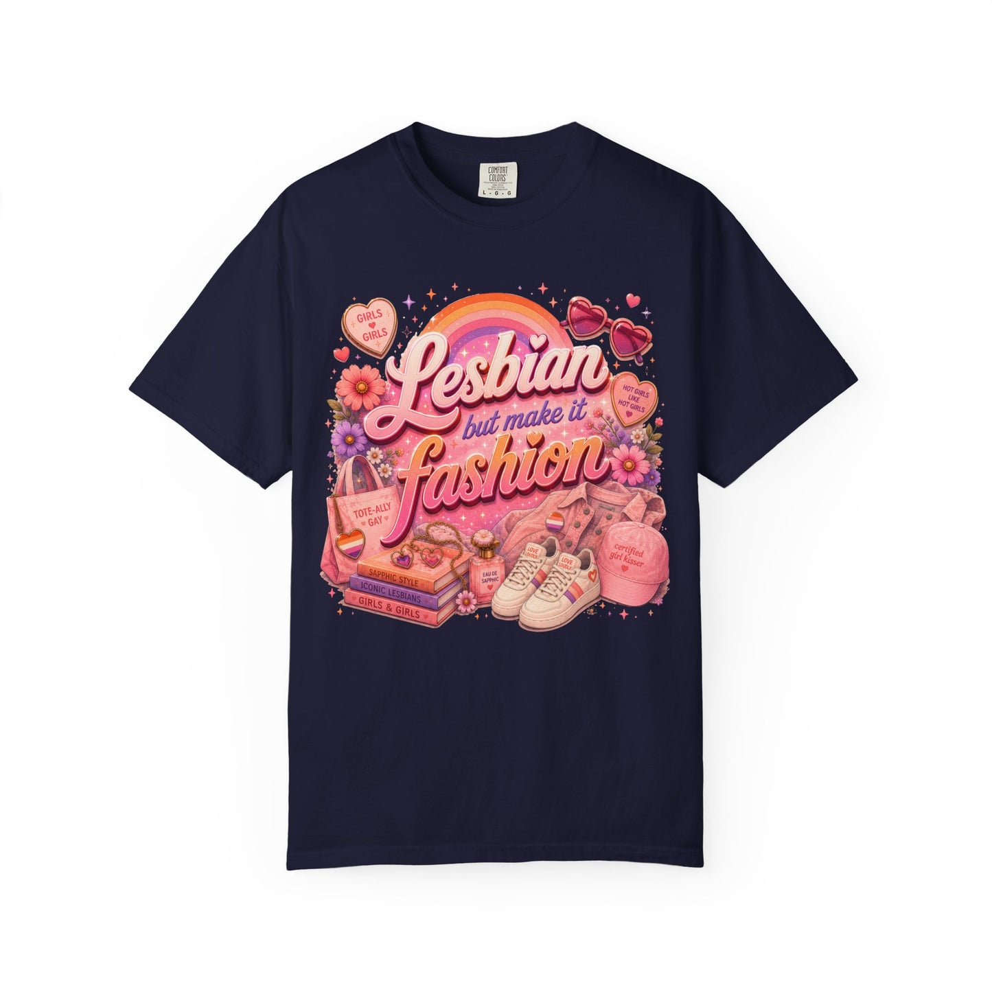 "Lesbian But Make It Fashion" T-Shirt