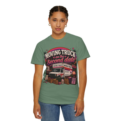 "Moving Truck on the Second Date" T-Shirt