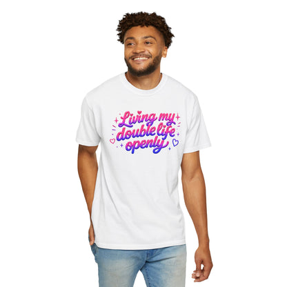 "Living My Double Life Openly" T-Shirt