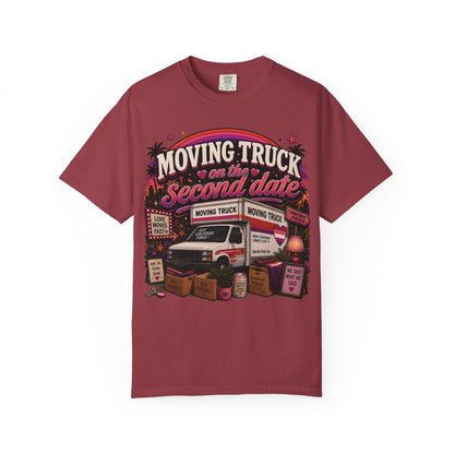"Moving Truck on the Second Date" T-Shirt