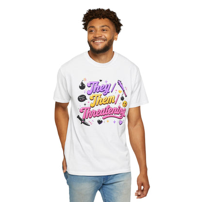 "They/Them/Threatening" T-Shirt