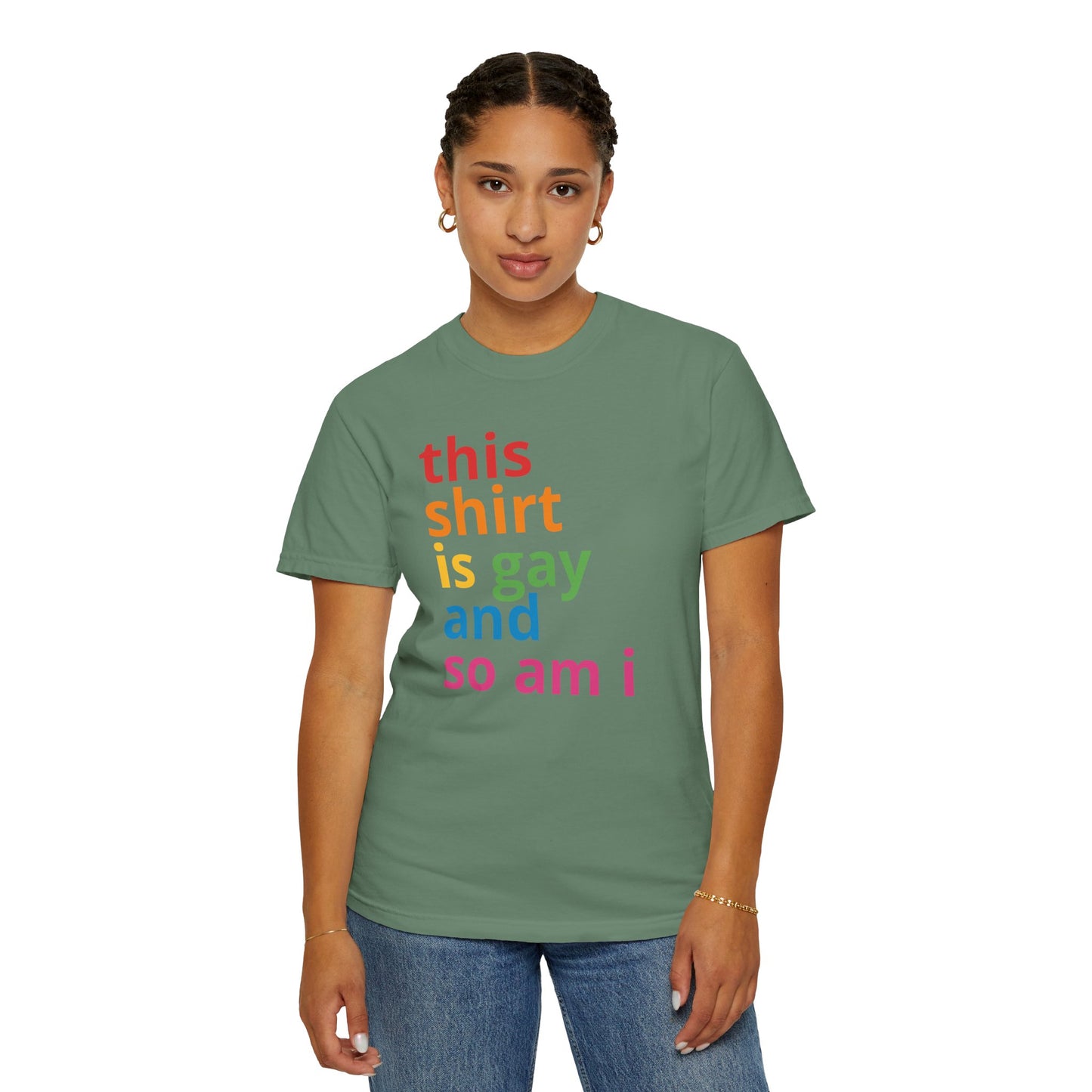 "This Shirt Is Gay and So Am I" T-Shirt