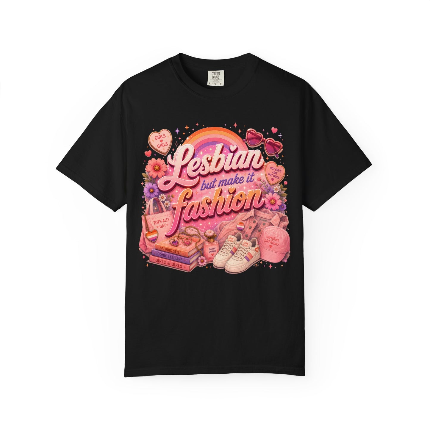 "Lesbian But Make It Fashion" T-Shirt