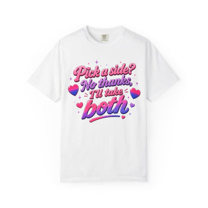 "I'll Take Both" T-Shirt