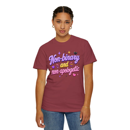"Non-Binary And Non-Apologetic" T-Shirt
