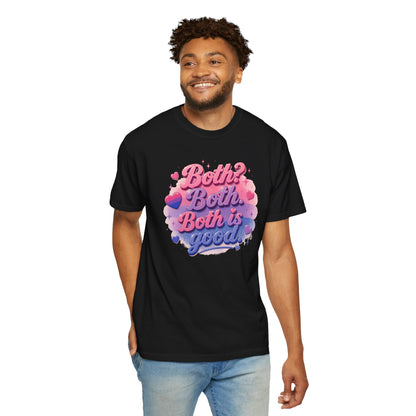 "Both Is Good" T-Shirt