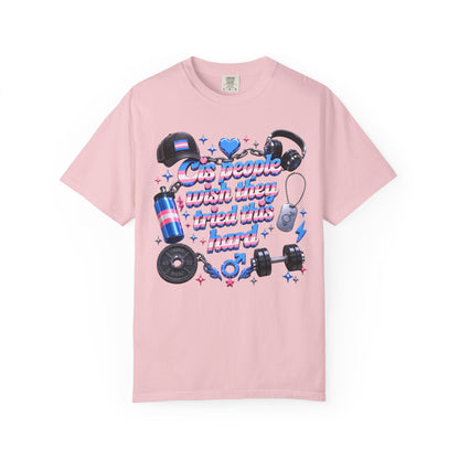 "Wish They Tried This Hard" Masc T-Shirt