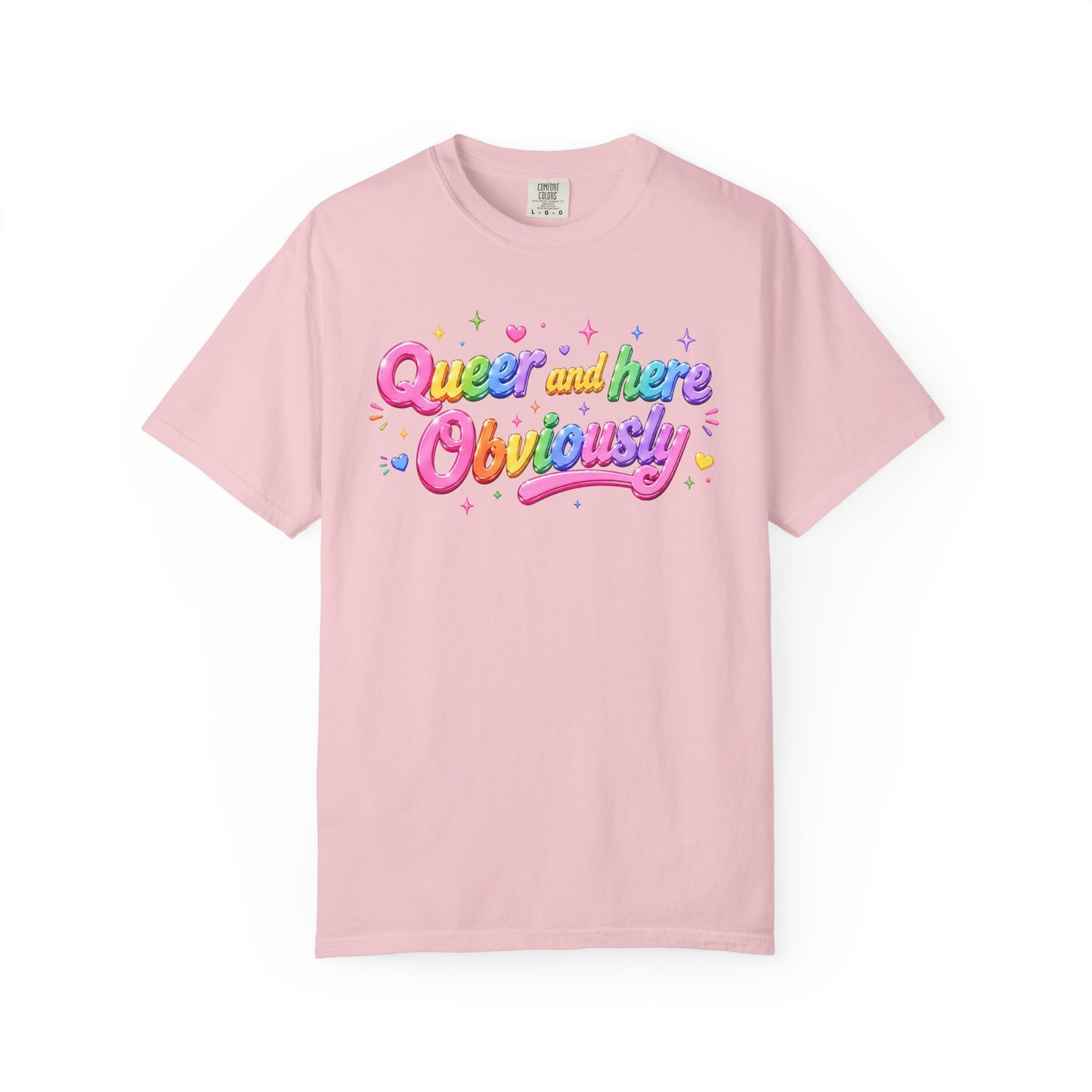 "Queer and Here Obviously" T-Shirt