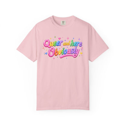 "Queer and Here Obviously" T-Shirt