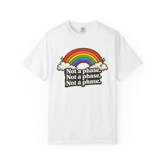 "Not A Phase" T-Shirt