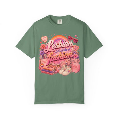 "Lesbian But Make It Fashion" T-Shirt