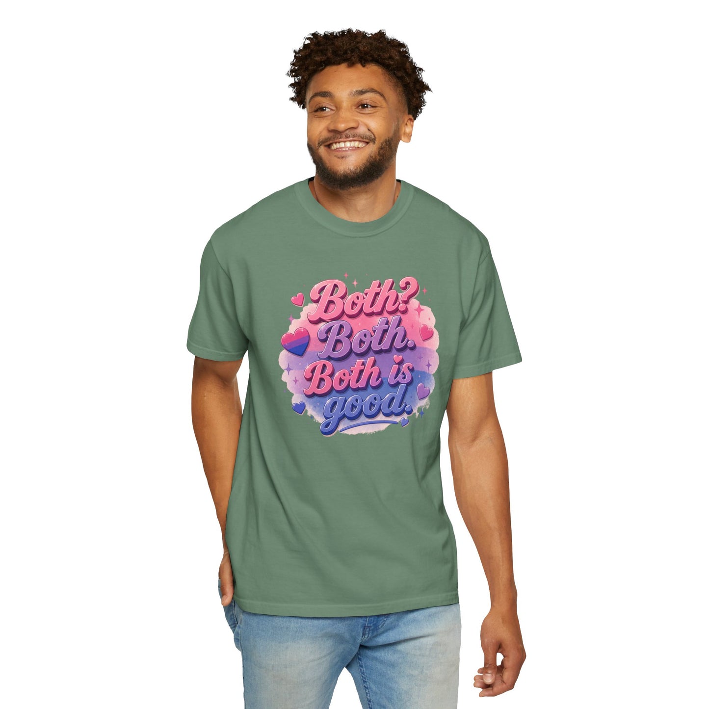 "Both Is Good" T-Shirt