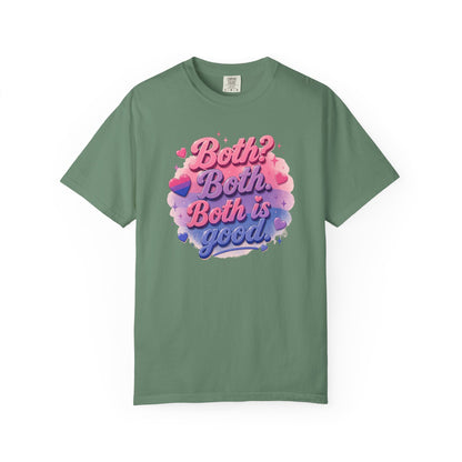 "Both Is Good" T-Shirt
