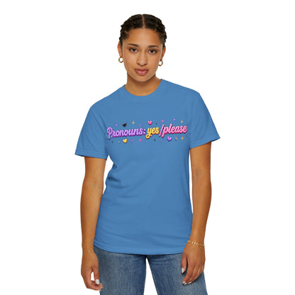 "Pronouns: Yes/Please" T-Shirt
