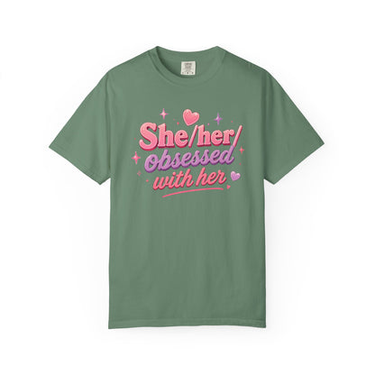 "She/Her/Obsessed With Her" T-Shirt