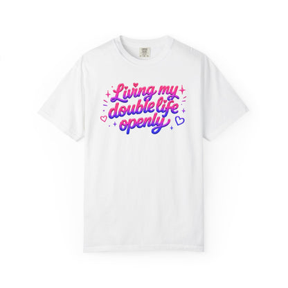 "Living My Double Life Openly" T-Shirt