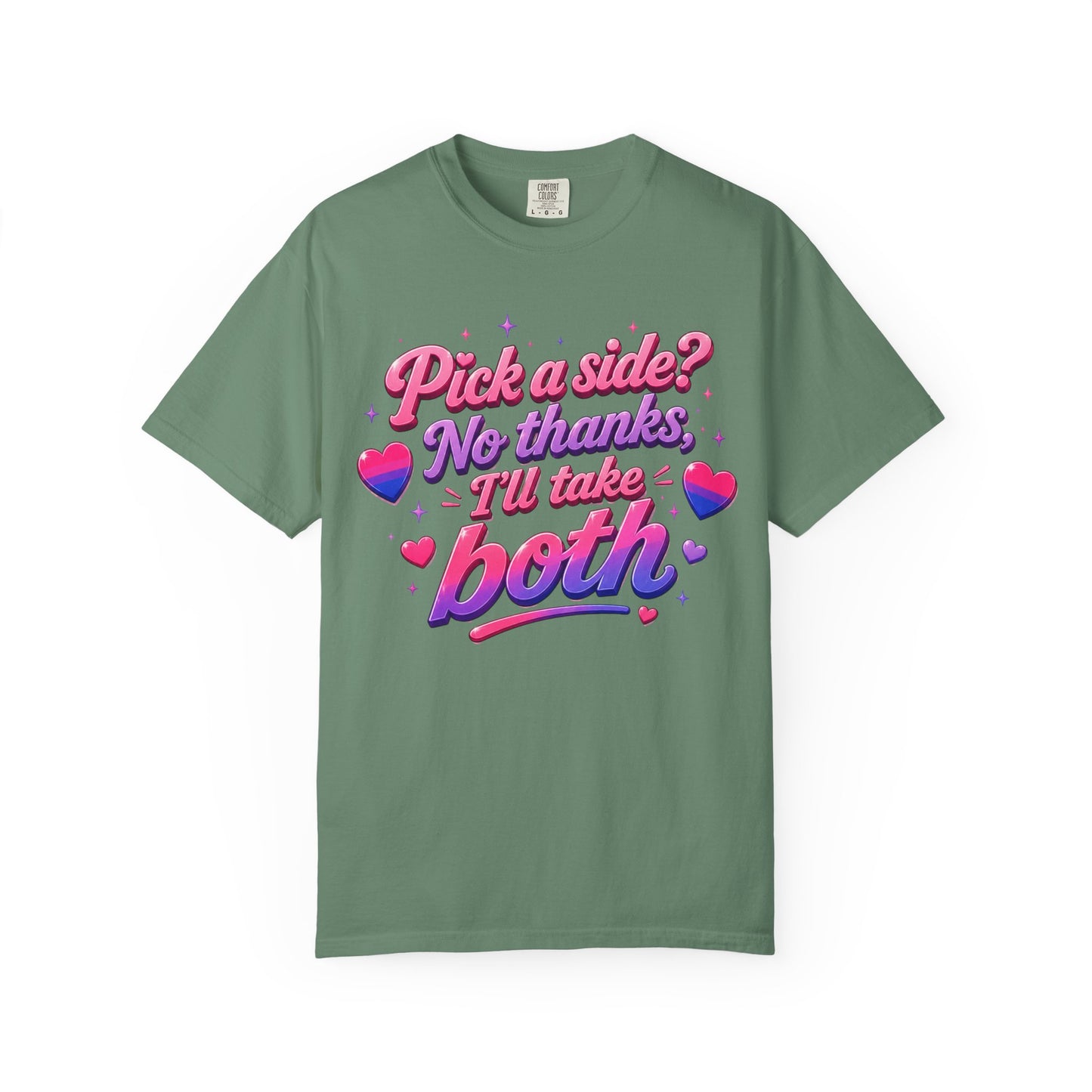 "I'll Take Both" T-Shirt