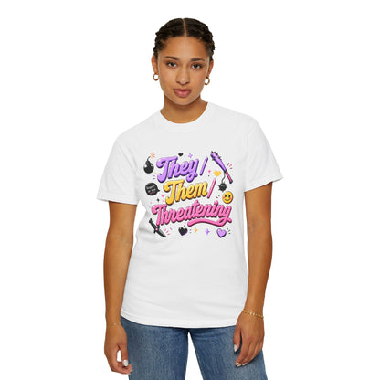 "They/Them/Threatening" T-Shirt