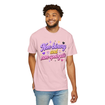 "Non-Binary And Non-Apologetic" T-Shirt