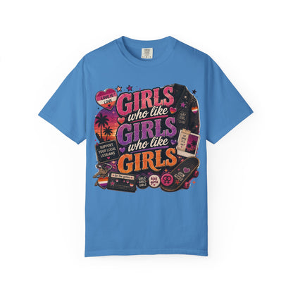 "Girls Who Like Girls" T-Shirt