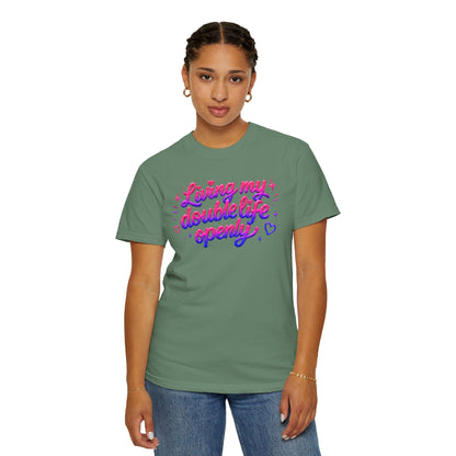 "Living My Double Life Openly" T-Shirt