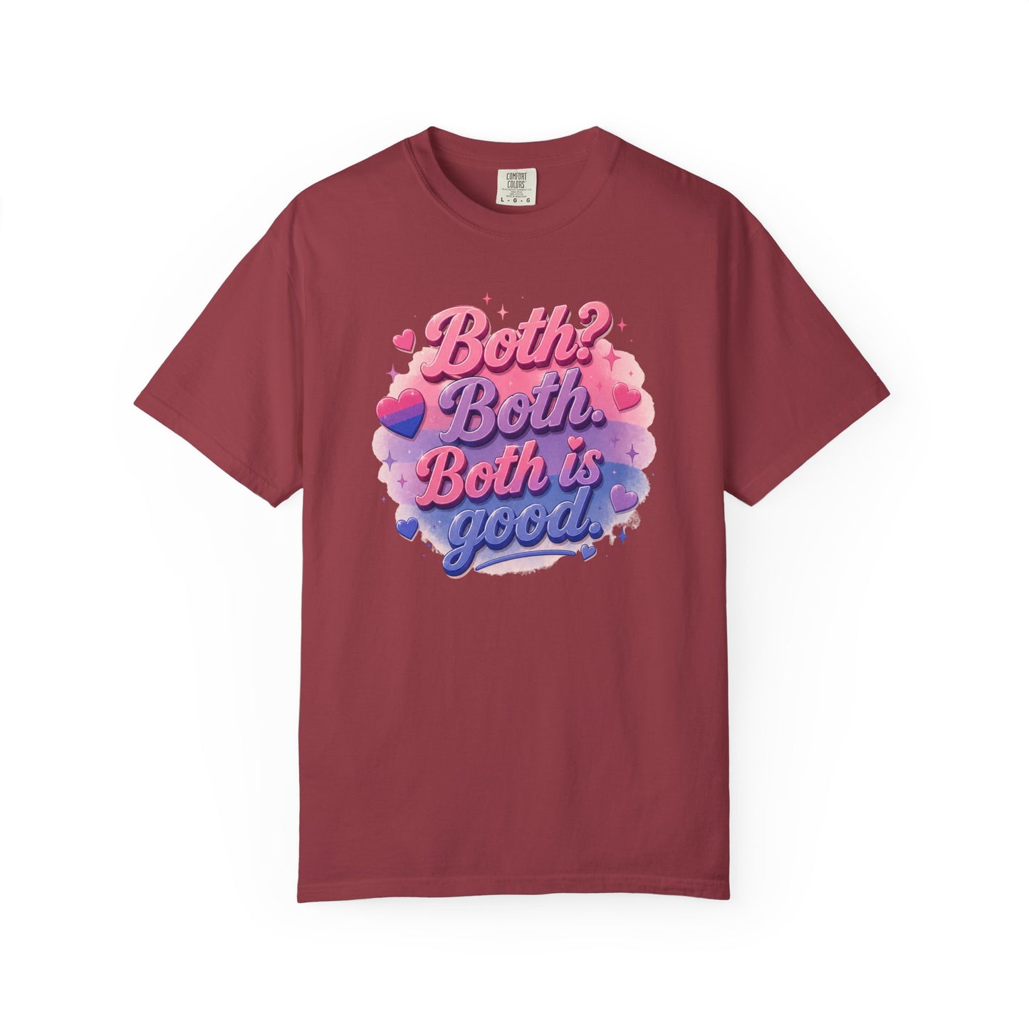"Both Is Good" T-Shirt