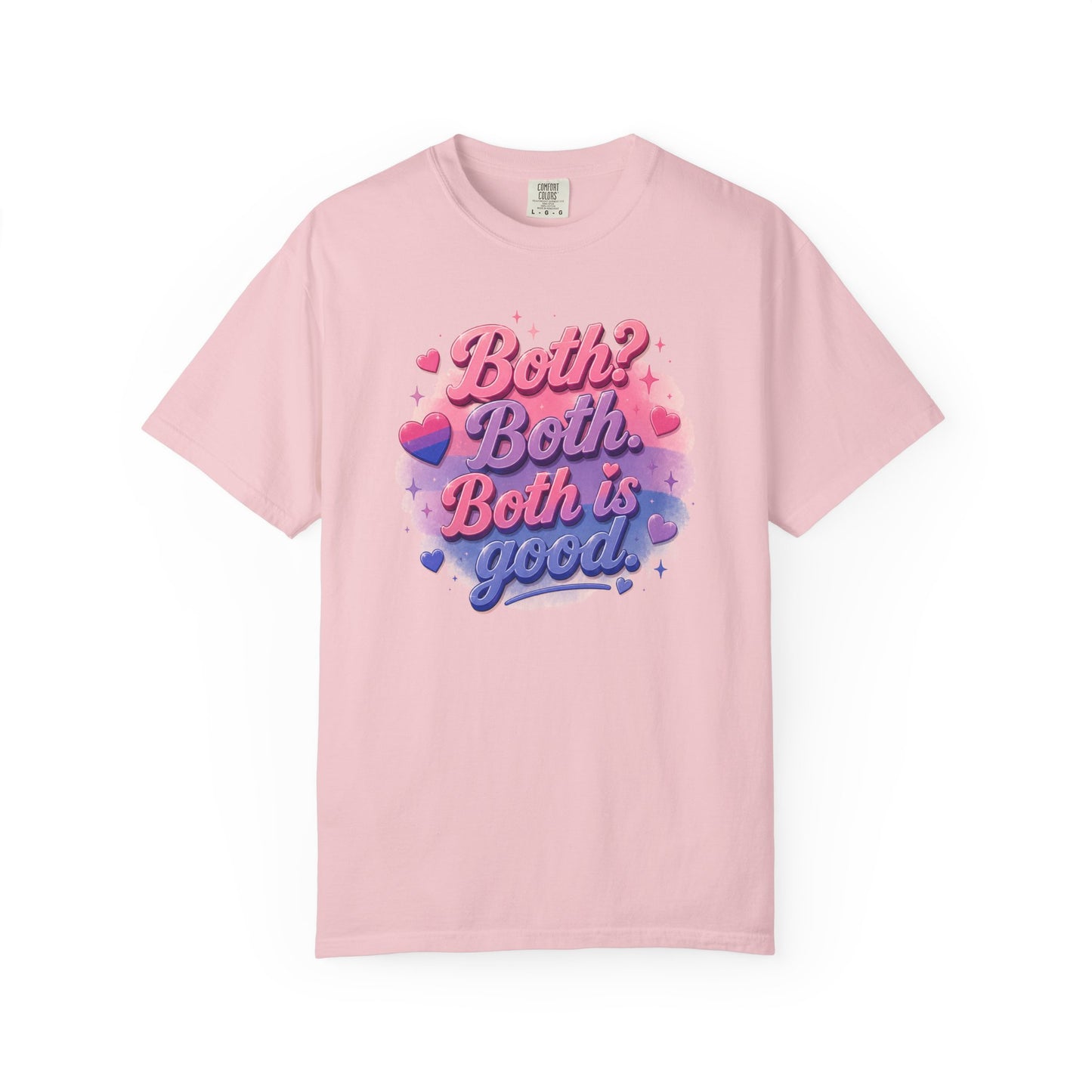 "Both Is Good" T-Shirt